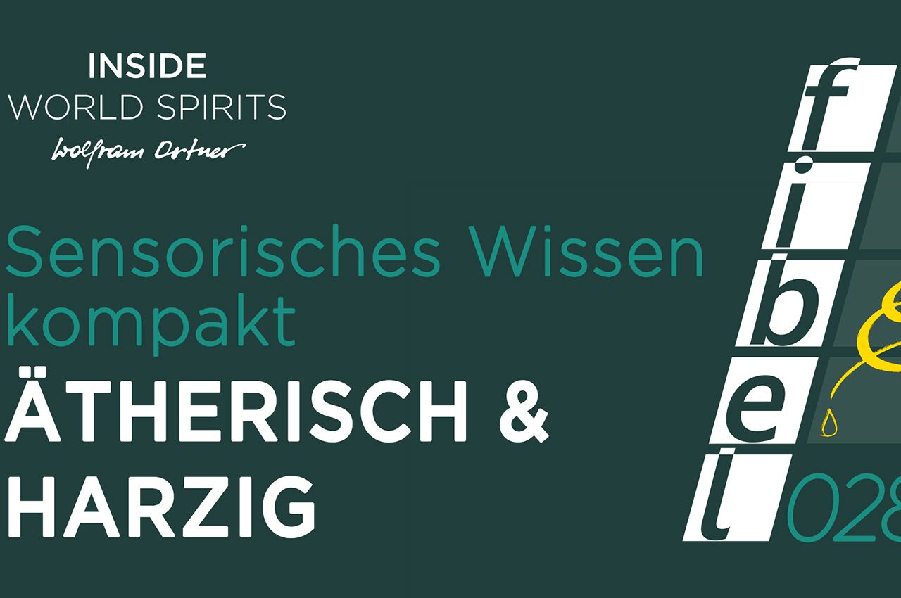 Harze & ätherische Öle in Spirituosen – Herkunft, Gewinnung, Einsatz