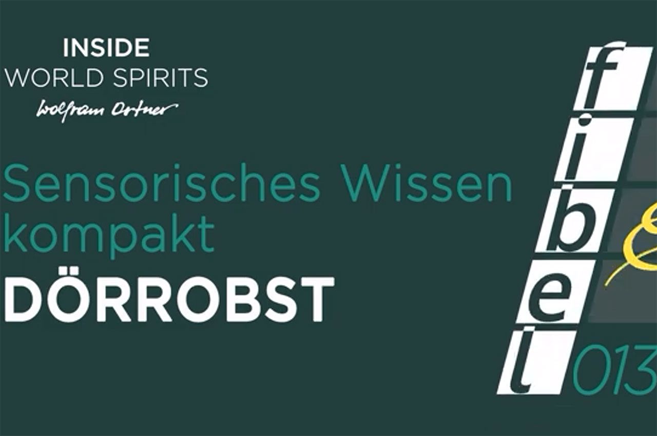 Dörrobst in Spirituosen - Aromatische Trockenfrüchte entdecken